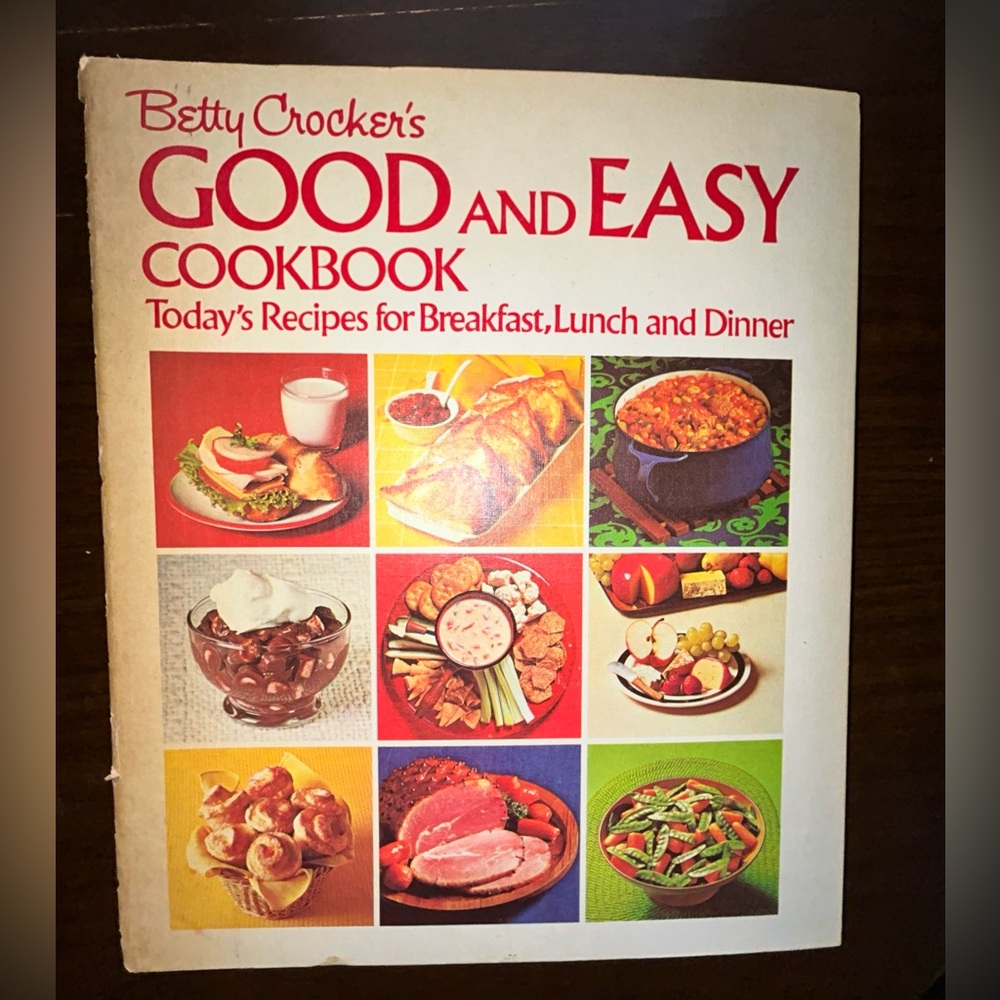 Betty Crocker's Good & Easy Cookbook - Vintage - 1974 -